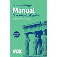Diccionario Manual Griego. Griego clásico-Español (Diccionarios Latin - Griego)